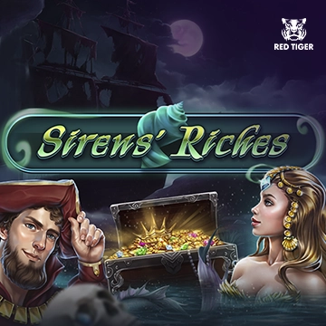 Redtiger : Sirens Riches - TROPICANA77