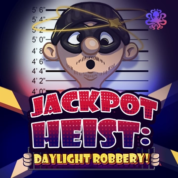 Octoplay : Jackpot Heist: Daylight Robbery! - TROPICANA77