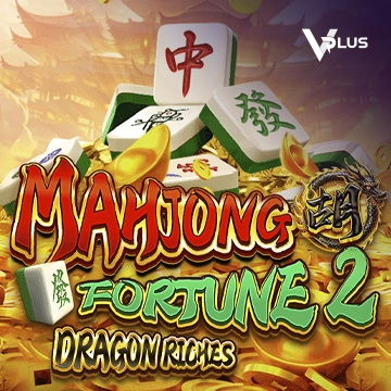 Mahjong Fortune 2: Dragon Riches - TROPICANA77