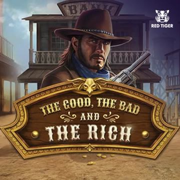 Redtiger : The Good, The Bad and The Rich - TROPICANA77